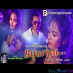 Bijuriya (Kumar Pritam)