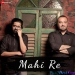 Mahi Re - Harish Lakhmani And Siddharth Pathak