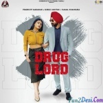 Drug Lord (Gurlez Akhtar, Prabhjot Madhar)