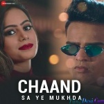 Chaand Sa Ye Mukhda - Mann Jarwal
