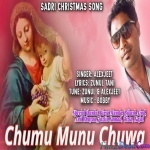 Chunu Munu Chuwa - Adivasi Christmas - Alexjeet