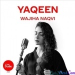Yaqeen - Wajiha Naqvi