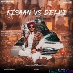 Kisaan Vs Delhi - Preet Singh, Amrey Sidhu