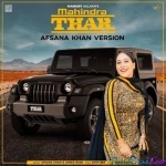 Mahindra Thar - Shree Brar, Afsana Khan