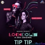 Tip Tip - Badshah Ft. Jonita Gandhi