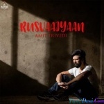 Rusvaaiyaan - Amit Trivedi And Shilpa Rao