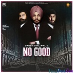 No Good - Darsh Dhaliwal