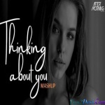 Thinking About You (Chillout Mashup) - Aftermorning