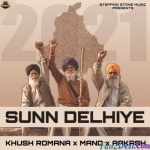 Sunn Delhiye - Khush Romana