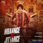 Mraange Ya Jittange - Ajit Singh