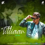 Titliaan Remix - Dj SK