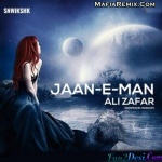 Jaan-E-Man - Ali Zafar (Mashup) - SNWIKSHK