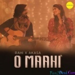 O Maahi (Rahi And Akasa)