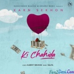Ki Chahida (Karn Sekhon)