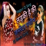 Ladki Hai Ki Janreter Mashine Remix (Nitesh Kachhap)