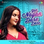 Yeh Nayan Dare Dare (Amruta Fadnavis)