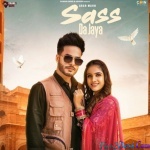 Sass Da Jaya (Arsh Maini)