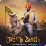 Jatt Nu Zameen (Gagan Saluja)