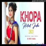 Khopa Hilal Jaho (Khortha Official Remix) DJ Vicky X Dj Rocky