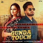 Gunda Touch (Gurlez Akhtar, Mantaaz Gill)