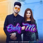 Only Me (Hairat Aulakh)
