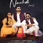 Nachdi (G Khan, Garry Sandhu)