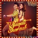 Vilayati Sharaab (Darshan Raval And Neeti Mohan)