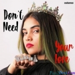 DNYL (Dont Need Your Love)