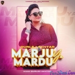Marju Ya Mardu (Gurlej Akhtar)