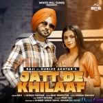 Jatt De Khilaaf - Gurlez Akhtar, Raji
