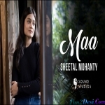 Maa - Sheetal Mohanty
