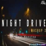 Night Drive Mashup 2 - Aftermorning Chillout Nonstop