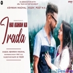 Hai Kahan Ka Irada - Cover - Ashwani Machal