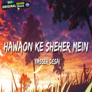 Hawaon Ki Shehar Mein