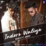 Indore Waliye - Nesh Ey