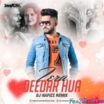 Tera Deedar Hua (Remix) - DJ Nafizz