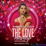 Romantically Yours - The Love Mashup - DJ Paroma