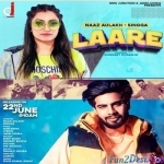 Laare - Singga, Naaz Aulakh