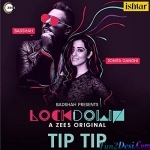 Tip Tip - Badshah, Jonita Gandhi